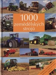 1000 zemědělských strojů