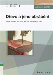 Dřevo a jeho obrábění