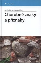 Chorobné znaky a příznaky