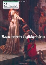Slavné příběhy anglických dějin