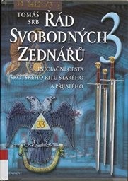 Řád svobodných zednářů
                        ([Díl] 3,)
                    