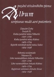 Album pozdně středověkého písma
                        (Sv. IX,)
                    