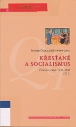 Křesťan&eacute; a socialismus
                        (D&iacute;l 2)
                    
