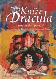 Kníže Dracula a jiné hradní pověsti