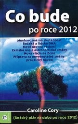 Co bude po roce 2012