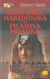 Kleopatra Makedonská - Pilátova milenka