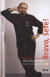 Bravo, šéfe!