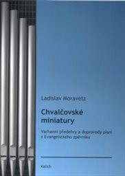 Chvalčovské miniatury