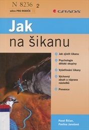 Jak na šikanu