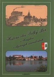 Historie obce Velký Bor u Horažďovic v dějinných souvislostech