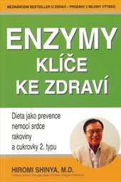 Enzymy - klíče ke zdraví