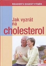 Jak vyzrát na cholesterol