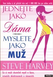 Jednejte jako dáma, myslete jako muž