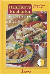 Hrn&iacute;čkov&aacute; kuchařka