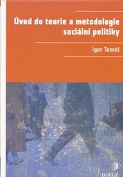 Úvod do teorie a metodologie sociální politiky