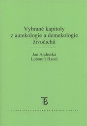 Vybrané kapitoly z autekologie a demekologie živočichů