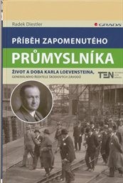 Příběh zapomenutého průmyslníka
