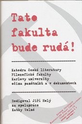 Tato fakulta bude rudá!