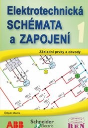 Elektrotechnická schémata a zapojení
                        ([Díl] 1,)
                    