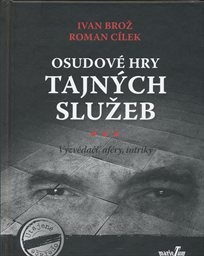 Osudové hry tajných služeb