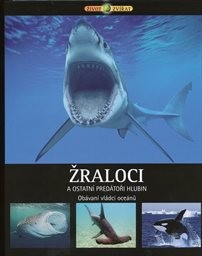 Žraloci a ostatní predátoři hlubin