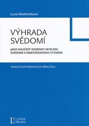 Výhrada svědomí jako součást svobody myšlení, svědomí a náboženského vyznání
