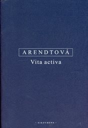 Vita activa neboli O činném životě