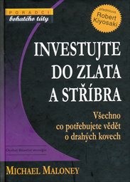Investujte do zlata a stříbra