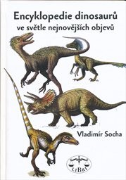 Encyklopedie dinosaurů ve světle nejnovějších objevů