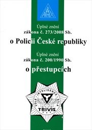 Úplné znění zákona č. 273/2008 Sb. o Policii České republiky