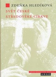 Svět české středověké církve