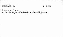 Macbeth a čarodějnice. Polka g moll. Romance B dur