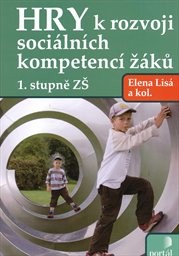 Hry k rozvoji sociálních kompetencí žáků 1. stupně ZŠ