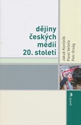 Dějiny českých médií 20. století
