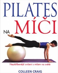 Pilates na m&iacute;či