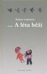 ... A léta běží