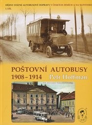 Dějiny státní autobusové dopravy v českých zemích a na Slovensku
(I. díl,)