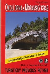Okol&iacute; Brna a Moravsk&yacute; kras