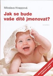 Jak se bude vaše dítě jmenovat?