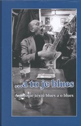 ...a to je blues