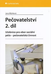 Pečovatelství
(Díl 2)