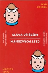 Sláva vítězům, čest poraženým, aneb, Ameriku objevili bezdomovci