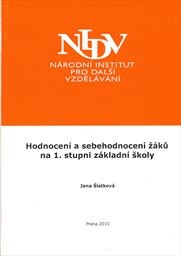 Hodnocení a sebehodnocení žáků na 1. stupni ZŠ