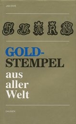 Goldstempel aus aller Welt