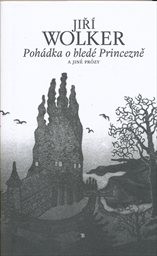 Pohádka o bledé Princezně a jiné prózy