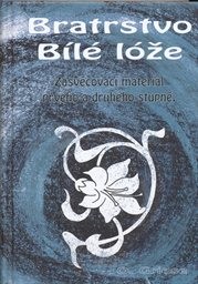 Zasvěcovací materiál Bratrstva Bílé lóže