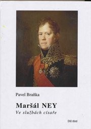 Maršál Ney
(Část 3)