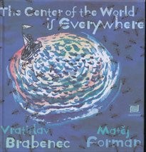 The center of the world is everywhere