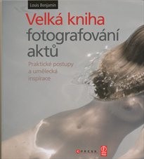 Velká kniha fotografování aktů
