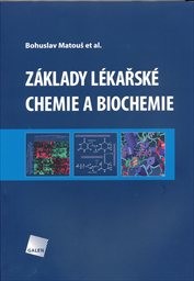 Základy lékařské chemie a biochemie
